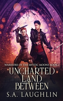 Paperback Uncharted Land Between Book