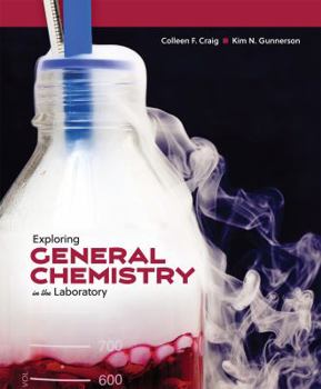 Loose Leaf Exploring General Chemistry in the Laboratory Book