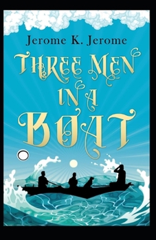 Paperback Three Men in a Boat Annotated Book