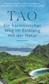 Hardcover TAO - Ein harmonischer Weg im Einklang mit der Natur [German] Book