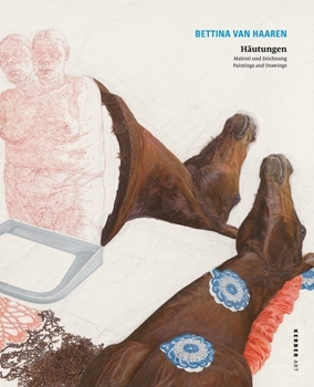 Hardcover Bettina Van Haaren: Paintings and Drawings Book