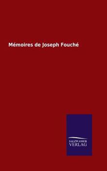 Memoires de Joseph Fouche