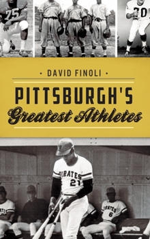 Hardcover Pittsburgh's Greatest Athletes Book