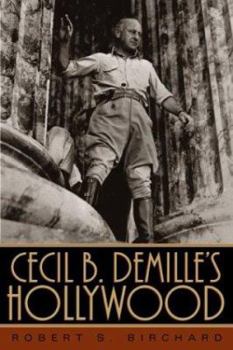 Hardcover Cecil B. DeMille's Hollywood Book