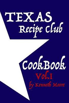 Paperback Texas Recipe Club CookBook Vol. I Book