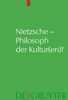 Hardcover Nietzsche - Philosoph Der Kultur(en)? [German] Book