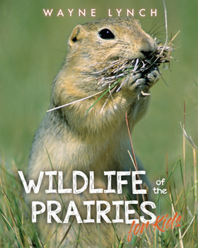 Paperback Wildlife of the Prairies for Kids Book