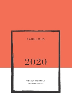 Paperback Fabulous 2020 Weekly Monthly Calendar Planner: Practical Weekly & Monthly Stylish Calendar for 2020 With Extra Space For Notes - RED notebook - 136 pa Book