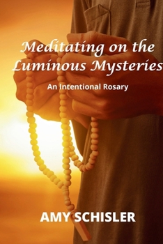 Paperback Meditating on the Luminous Mysteries Book