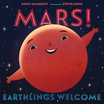 Hardcover Mars! Earthlings Welcome Book