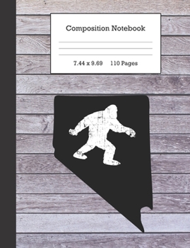 Composition Notebook: Bigfoot and Nevada Journal