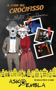 Il caso del Crocifisso: Ask & Embla (Ask & Embla (IT)) (Italian Edition)