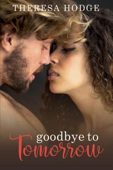 Paperback Goodbye To Tomorrow Book