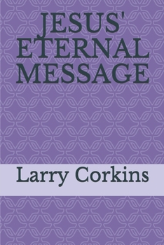 Paperback Jesus' Eternal Message Book