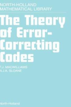 Hardcover The Theory of Error-Correcting Codes: Volume 16 Book