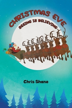 Paperback Christmas Eve - Seeing Is Believing Book