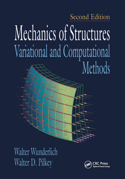 Paperback Mechanics of Structures: Variational and Computational Methods Book