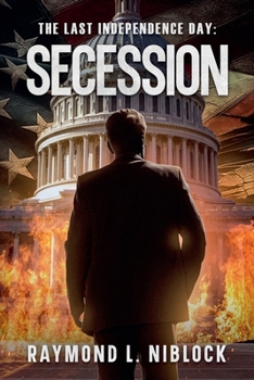 Paperback The Last Independence Day: Secession Book