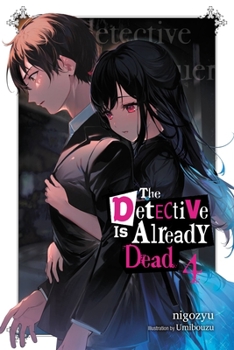 Paperback The Detective Is Already Dead, Vol. 4: Volume 4 Book