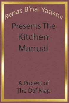 Paperback Renas Bnai Yaakov Presents The Kitchen Manual Book