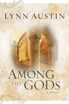 Among the Gods - Book #5 of the Chronicles of the Kings