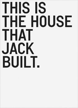 Paperback This Is the House That Jack Built Book