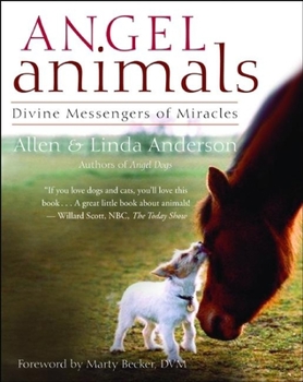 Paperback Angel Animals: Divine Messengers of Miracles Book