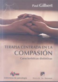 Paperback Terapia centrada en la compasión: Características distintivas [Spanish] Book