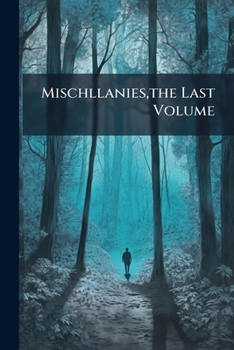 Paperback Mischllanies, the Last Volume Book