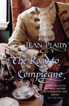 The Road to Compiegne - Book #2 of the French Revolution