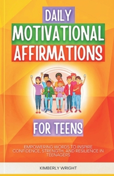 Paperback Daily Motivational Affirmations for Teens Book