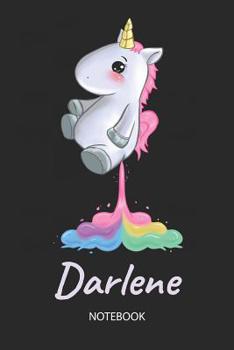 Paperback Darlene - Notebook: Blank Ruled Personalized & Customized Name Rainbow Farting Unicorn School Notebook Journal for Girls & Women. Funny Un Book