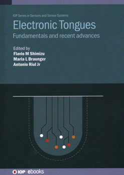 Hardcover Electronic Tongues: Fundamentals and recent advances Book