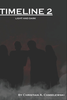 Paperback Timeline 2: Light and Dark Book