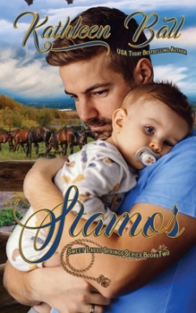 Stamos: Sweet Contemporary Western Romance - Book #2 of the Sweet Lasso Springs