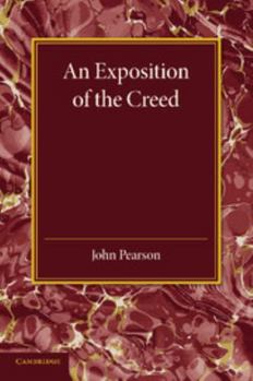 Paperback An Exposition of the Creed Book