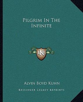 Paperback Pilgrim In The Infinite Book
