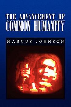 Paperback The Advancement of Common Humanity Book