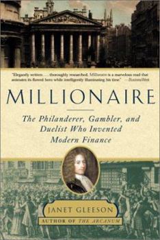 Paperback Millionaire: The Philanderer, Gambler, and Duelist Who Invented Modern Finance Book