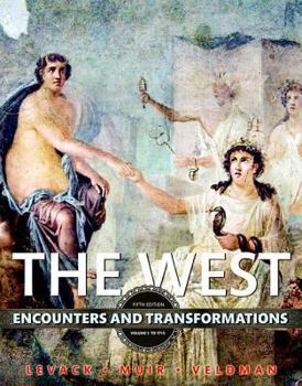 Paperback The West: Encounters and Transformations, Volume 1 Book
