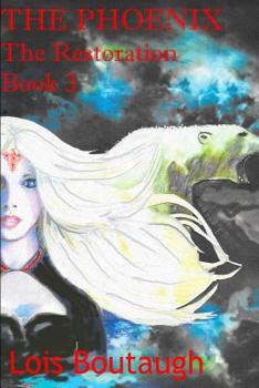 Paperback The Phoenix, The Restoration, Book 3 Book