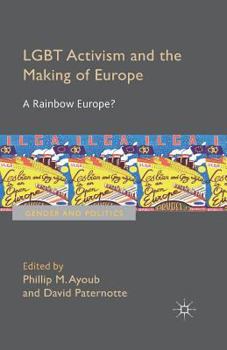 Paperback LGBT Activism and the Making of Europe: A Rainbow Europe? Book