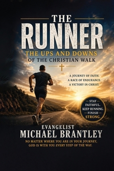 Paperback The Runner: The Ups and Downs of the Christian Walk Book