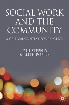 Paperback Social Work and the Community: A Critical Context for Practice Book