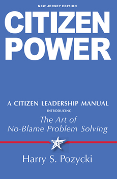 Paperback Citizen Power: A Citizen Leadership Manual, New Jersey Edition Book