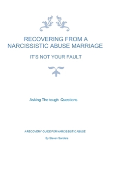 Paperback Recovering From A Narcissistic Marriage: It's Not Your Fault Book