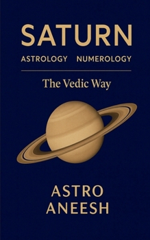 Paperback Saturn Astrology Numerology: The Vedic Way Book