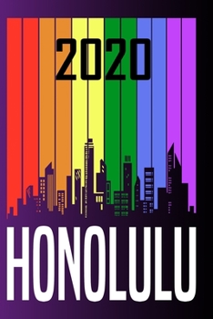 Paperback 2020 Honolulu: Your city name on the calendar 2020 cover. The Love For My City Great Gift For Everyone Who Likes This Place. Notebook Book