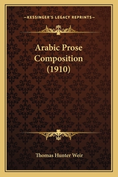 Paperback Arabic Prose Composition (1910) Book