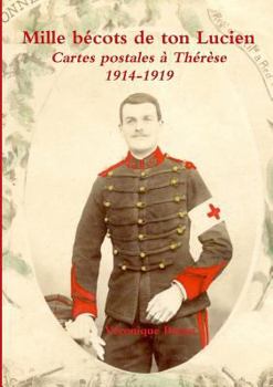 Paperback Mille bécots de ton Lucien [French] Book